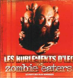 Zombie Eaters : Les Hurlements D'Léo Vs Zombie Eaters